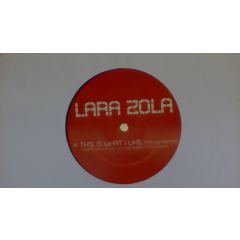 Lara Zola - Lara Zola - This Is What I Like - Multiply
