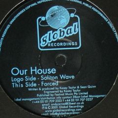 Our House - Our House - Soliton Wave - Global Recordings