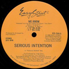 Serious Intention - Serious Intention - We Know - Easy Street