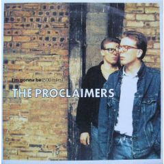 The Proclaimers - The Proclaimers - I'm Gonna Be (500 Miles) - Chrysalis