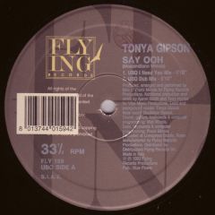 Tonya Gipson - Tonya Gipson - Say Ooh - Flying Rhino