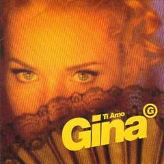 Gina G - Gina G - Ti Amo - Eternal