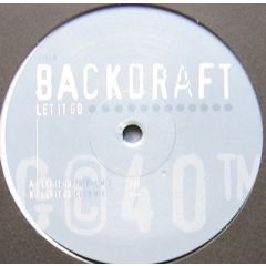 Backdraft - Backdraft - Let It Go - 3 Lanka