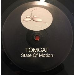 Tomcat - Tomcat - State Of Motion / I'm Still Free - Tidy Two