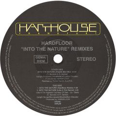 Hardfloor - Hardfloor - Into The Nature - Harthouse