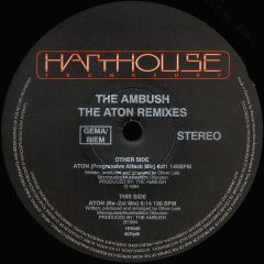 The Ambush - The Ambush - The Aton (Remixes) - Harthouse