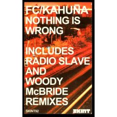 Fc Kahuna - Fc Kahuna - Nothing Is Wrong - Skint
