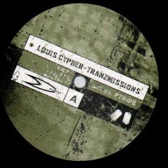 Louis Cypher - Louis Cypher - Tranzmissions - Platoon Recordings