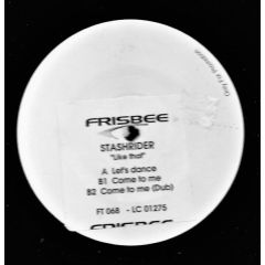 Stashrider - Stashrider - Let's Dance - Frisbee Tracks