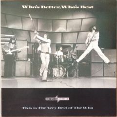 The Who - The Who - Who's Better Who's Best - Polydor