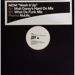 MDM - MDM - Mash It Up (Remix) - Nulife