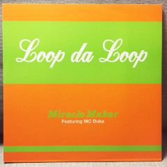 Loop Da Loop Feat.MC Duke - Loop Da Loop Feat.MC Duke - Miracle Maker - Manifesto