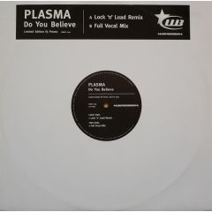 Plasma - Plasma - Do You Believe - Wonderboy