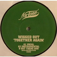 Wigged Out - Wigged Out - Together Again - Nu-Tone