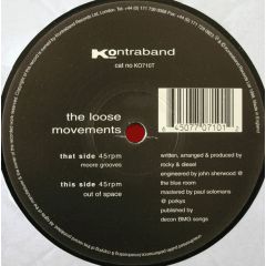 Loose Movements - Loose Movements - Moore Grooves/Out Of Space - Kontraband