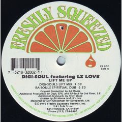 Digi-Soul Feat. L2 Love - Digi-Soul Feat. L2 Love - Lift Me Up - Freshly Squeezed