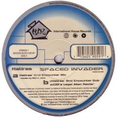 Hatiras - Hatiras - Spaced Invader (Remixes) - International House Records