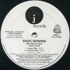 Erick Sermon Feat. Free - Erick Sermon Feat. Free - We Dont Care - J Records