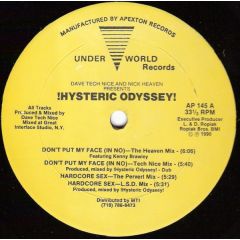 Hysteric Odyssey - Hysteric Odyssey - Dont Put My Face (In No) - Under World