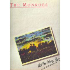 The Monroes - The Monroes - Wish You Were Here - EMI