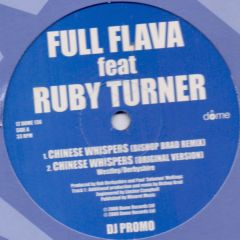 Full Flava Featuring Ruby Turner - Full Flava Featuring Ruby Turner - Chinese Whispers - Dome Records