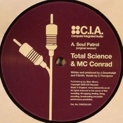 Total Science Feat. MC Conrad - Total Science Feat. MC Conrad - Soul Patrol (Repress) - CIA