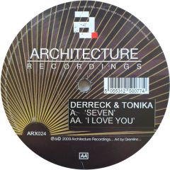 Derrick & Tonika - Derrick & Tonika - I Love You / Seven - Architecture