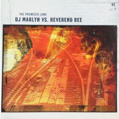 DJ Marlyn Vs. Reverend Bee - DJ Marlyn Vs. Reverend Bee - The Promised Land - Suck Me Plasma