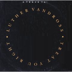 Luther Vandross - Luther Vandross - Treat You Right - Epic