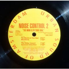 Noise Control  - Noise Control  - The Mind Is In Your Soul - Urban Sound Of Amsterdam