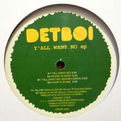 Detboi - Detboi - Y'All Want Mo EP - Cheap Thrills