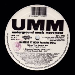 Masters At Work & India - Masters At Work & India - When You Touch Me - UMM