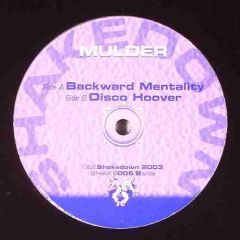 Mulder - Mulder - Backward Mentality - Shakedown