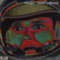 Flanger - Flanger - Inner Spacesuit - Ninja Tune