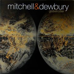 Mitchell & Dewbury - Mitchell & Dewbury - Globetrotter - Mumo Records