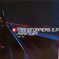 Mampi Swift - Mampi Swift - Transformers EP (Decepticons) - Charge