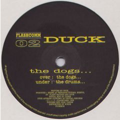 Duck - Duck - The Dogs... - Flashcomm