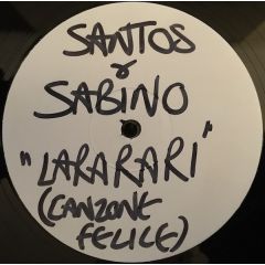 Santos & Sabino - Santos & Sabino - La-Ra-Ra-Ri (Canzone Felice) - Vc Recordings