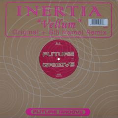 Inertia - Inertia - Vellum - Future Groove