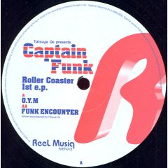 Tatsuyana Presents Captain Funk - Tatsuyana Presents Captain Funk - Roller Coaster 1st EP - Reel Musiq 