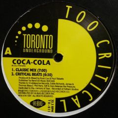 Too Critical - Too Critical - Coca Cola - Toronto Underground