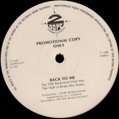 2 Dope Productions - 2 Dope Productions - Back To Me - SRT