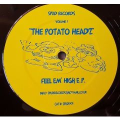 The Potato Headz - The Potato Headz - Feel Em' High E.P. - Spud Records