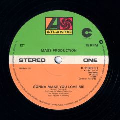 Mass Production - Mass Production - Gonna Make You Love Me - Atlantic