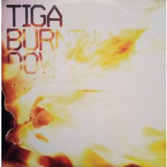 Tiga  - Tiga  - Burning Down - Turbo