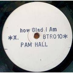 Pam Hall - Pam Hall - How Glad I Am - Blue Trac