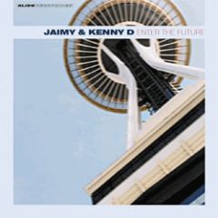 Jaimy & Kenny D - Jaimy & Kenny D - Enter The Future - Alien 