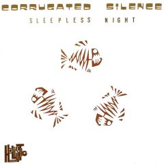 Corrugated Silence - Corrugated Silence - Sleepless Night - Holistic Recordings