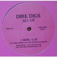 Dirk Digs - Dirk Digs - All Up - Disco Inn