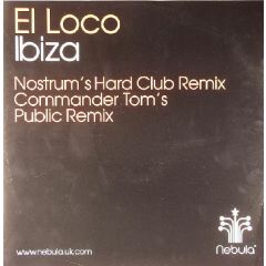 El Loco - El Loco - Ibiza (Remixes) - Nebula